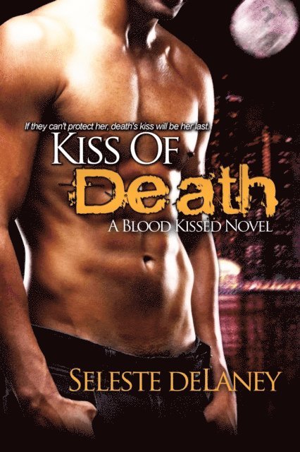 Seleste deLaney - Kiss of Death, E-bok