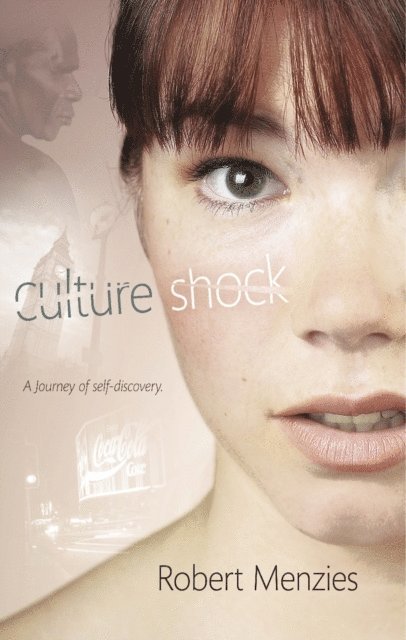 Robert Menzies - Culture Shock: a journey of self-discovery, E-bok