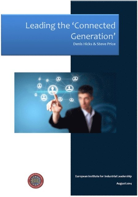 Steven Price, Denis Hicks - Leading the 'Connected Generation', E-bok