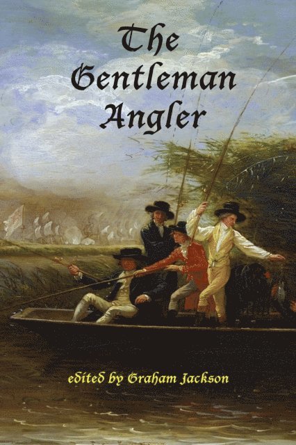 Graham Jackson - Gentleman Angler, E-bok