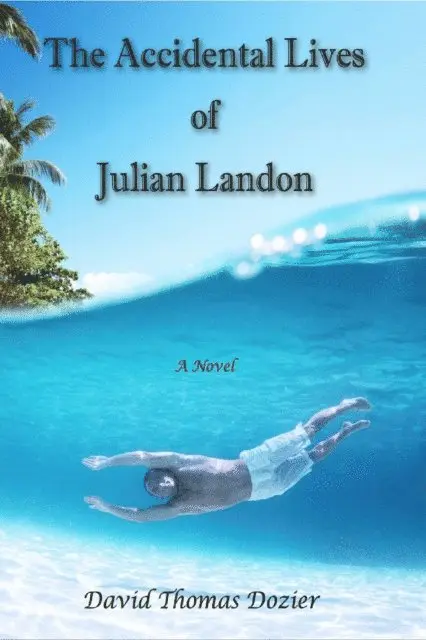 David Thomas Dozier - Accidental Lives of Julian Landon, E-bok. Tillgänglighet: Lägg i varukorg