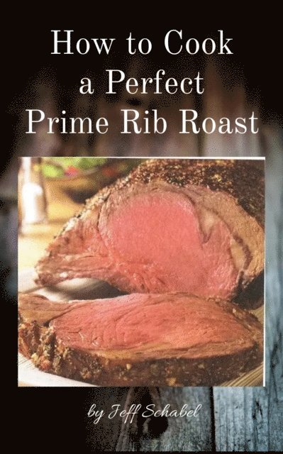 Jeff Schabel - Prime Rib, E-bok. Tillgänglighet: Lägg i varukorg