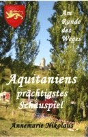 Aquitanien: Das Ende eines Krieges
