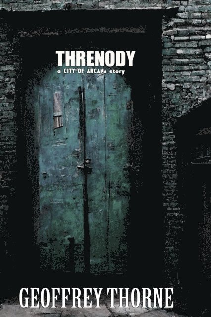 Geoffrey Thorne - Threnody, E-bok