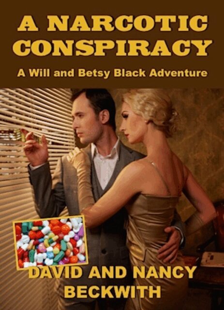 Nancy Beckwith, David Beckwith - Narcotic Conspiracy, E-bok