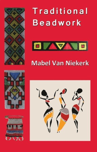 Mabel Van Niekerk - Traditional Beadwork, E-bok. Tillgänglighet: Lägg i varukorg