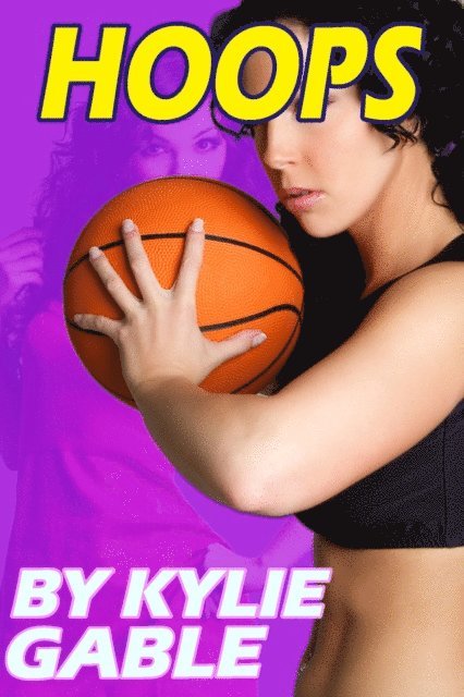Kylie Gable - Hoops, E-bok