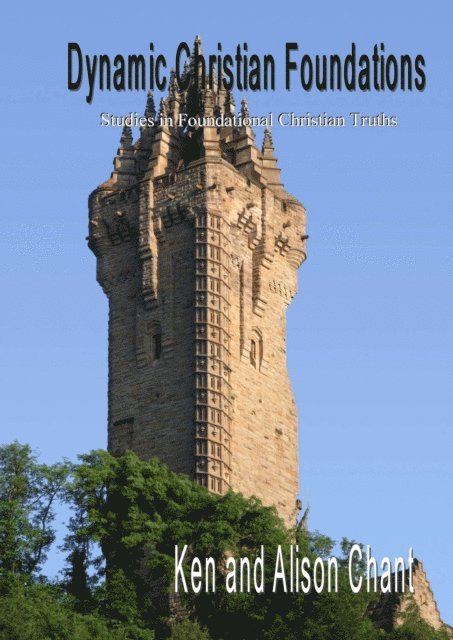 Alison Chant, Ken Chant - Dynamic Christian Foundations, E-bok