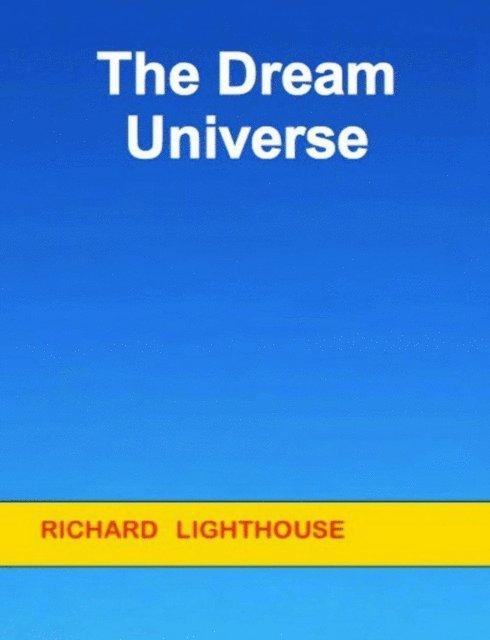 Richard Lighthouse - Dream Universe, E-bok. Tillgänglighet: Lägg i varukorg