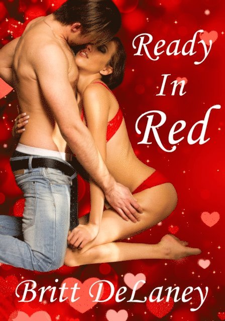 Britt DeLaney - Ready In Red, E-bok. Tillgänglighet: Lägg i varukorg