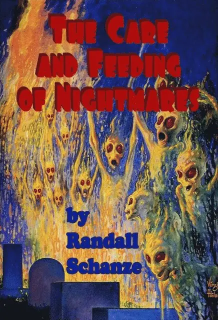 Randall Schanze - Care and Feeding of Nightmares, E-bok. Tillgänglighet: Lägg i varukorg