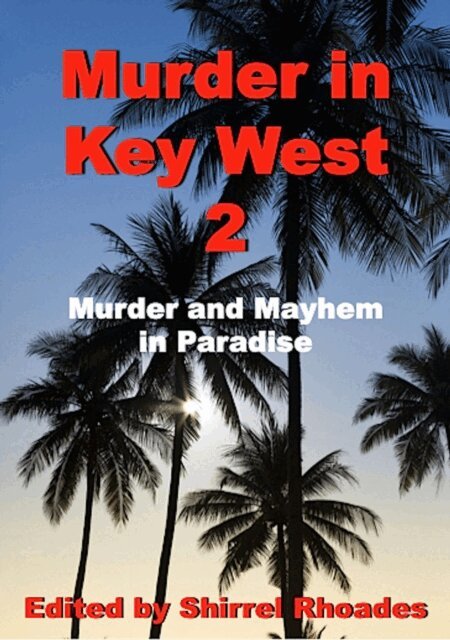 Shirrel Rhoades - Murder in Key West 2, E-bok