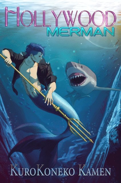 Katara Kamen - Hollywood Merman, E-bok. Tillgänglighet: Lägg i varukorg