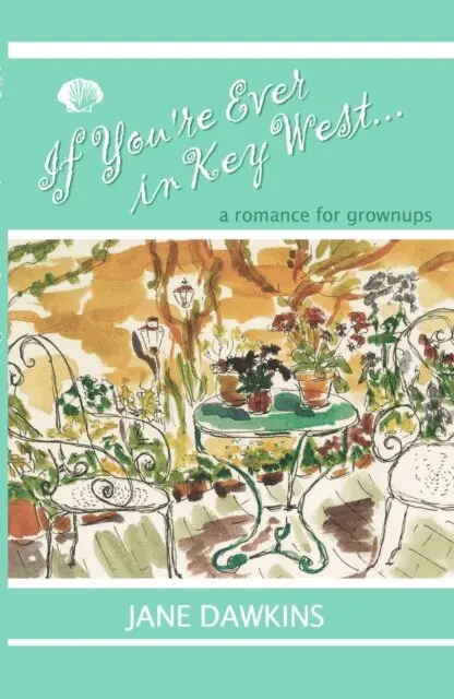 Jane Dawkins - If You're Ever in Key West..., E-bok. Tillgänglighet: Lägg i varukorg