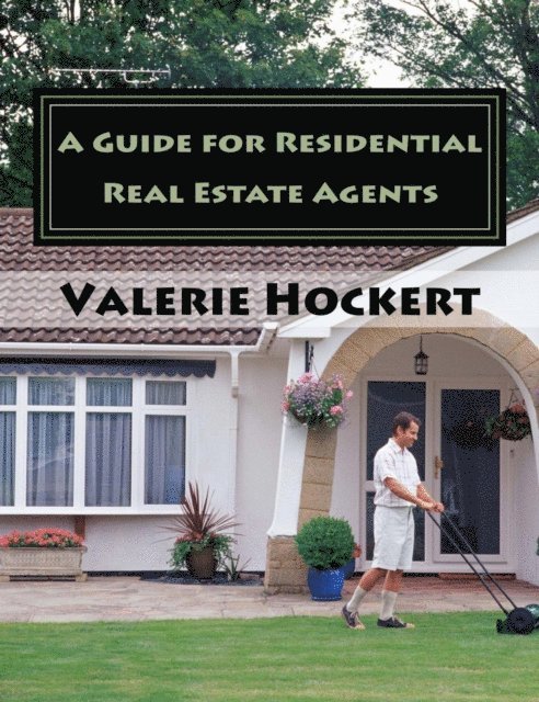 PhD Valerie Hockert - Guide for Residential Real Estate Agents, E-bok. Tillgänglighet: Lägg i varukorg