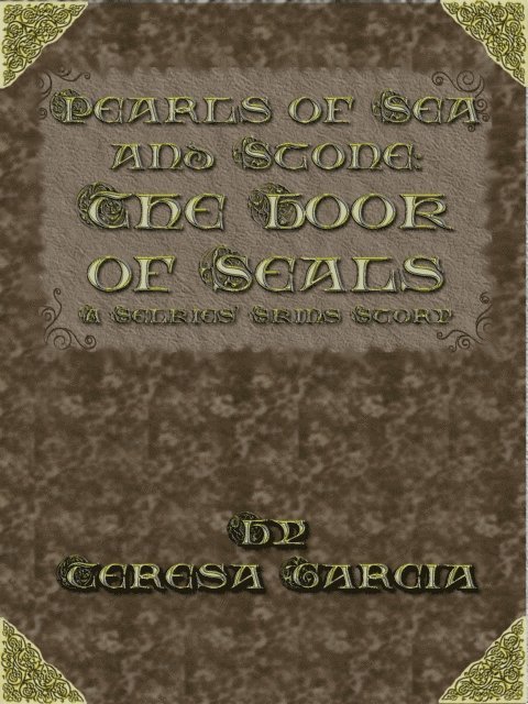 Teresa Garcia - Pearls of Sea and Stone: Book of Seals, E-bok