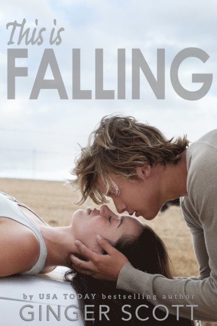 Ginger Scott - This Is Falling, E-bok
