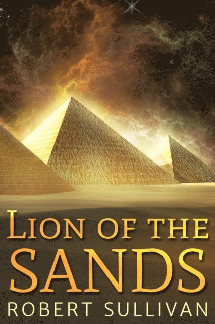 Robert Sullivan - Lion of the Sands, E-bok