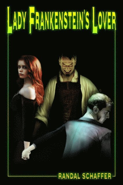 Randal Schaffer - Shivers: Tales of Erotic Nightmare # 2: Lady Frankenstein's Lover, E-bok
