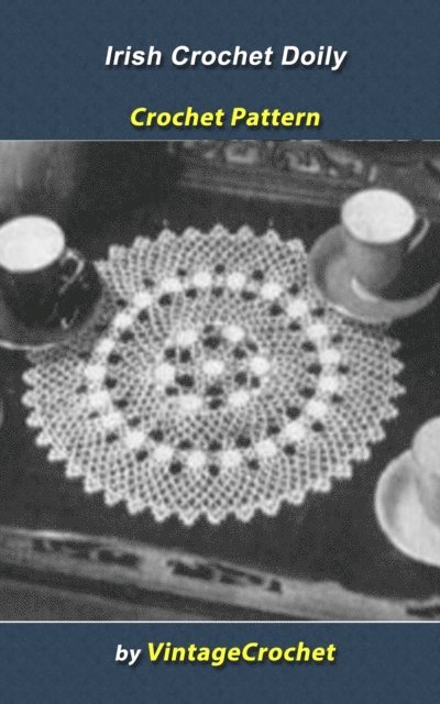 Vintage Crochet - Irish Crochet Doily Vintage Crochet Pattern, E-bok