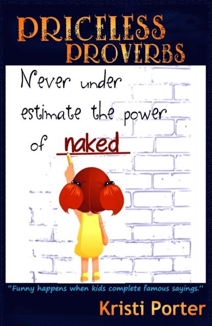 Kristi Porter - Priceless Proverbs, E-bok