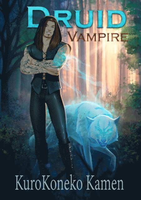 Katara Kamen - Druid Vampire, E-bok. Tillgänglighet: Lägg i varukorg