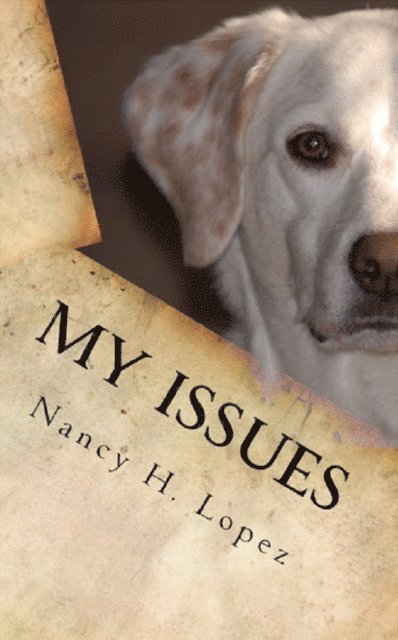 Nancy Lopez - My Issues, E-bok