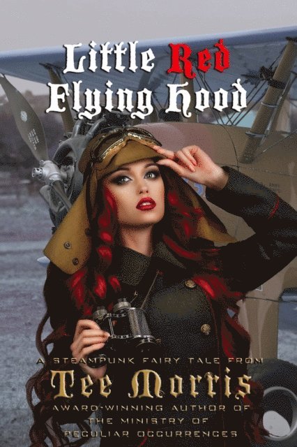 Tee Morris - Little Red Flying Hood, E-bok
