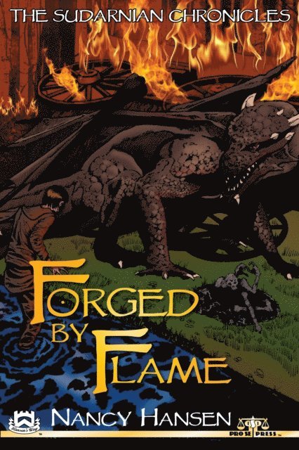 Nancy A. Hansen - Sudarnian Chronicles: Forged by Flame, E-bok. Tillgänglighet: Lägg i varukorg