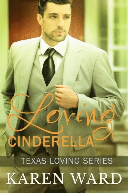 Karen Ward - Loving Cinderella, E-bok