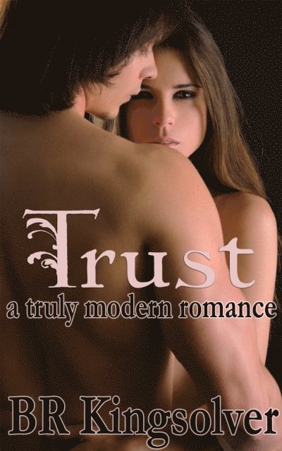 BR Kingsolver - Trust, E-bok