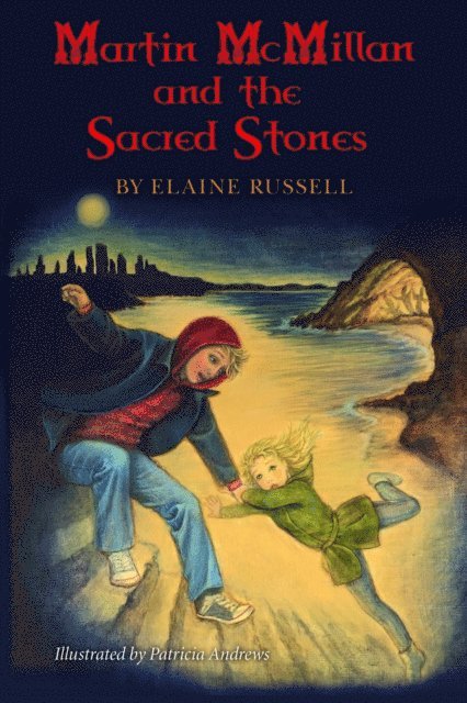 Elaine Russell - Martin McMillan and the Sacred Stones, E-bok