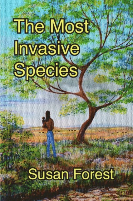 Susan Forest - Most Invasive Species, E-bok