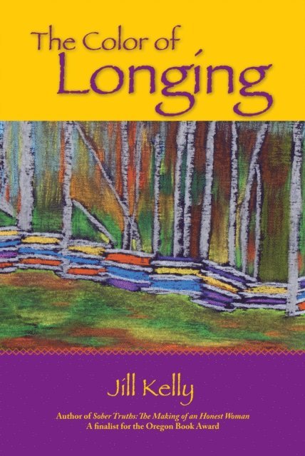 Jill Kelly - Color of Longing, E-bok