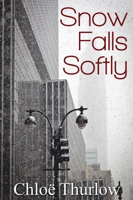 Chloe Thurlow - Snow Falls Softly, E-bok