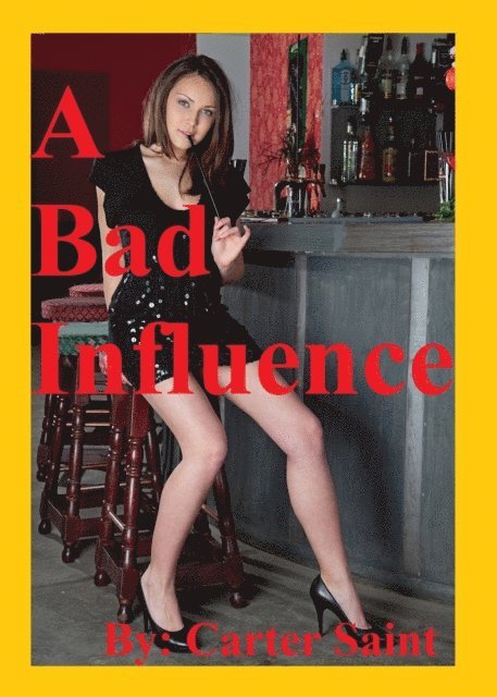 Carter Saint - Bad Influence, E-bok