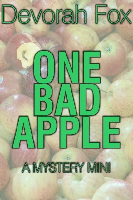 Devorah Fox - One Bad Apple, E-bok