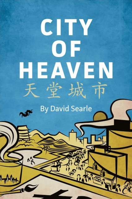 David Searle - City of Heaven a a aYZa, E-bok