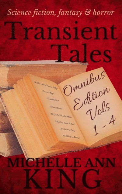 Michelle Ann King - Transient Tales Omnibus 1, E-bok