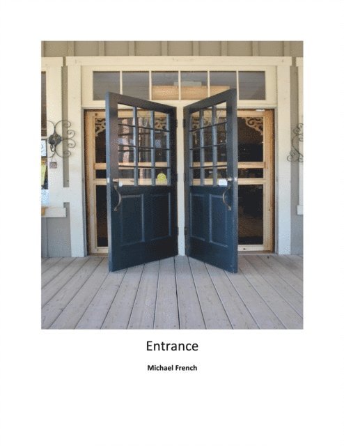 Michael French - Entrance, E-bok