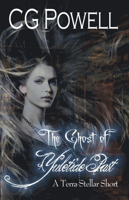 C.G. Powell - Ghost of Yuletide Past, E-bok