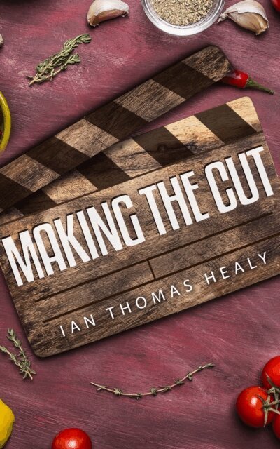 Ian Thomas Healy - Making the Cut, E-bok