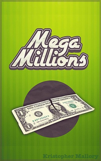 Kristopher Mallory - Mega Millions, E-bok. Tillgänglighet: Lägg i varukorg