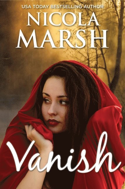 Nicola Marsh - Vanish, E-bok