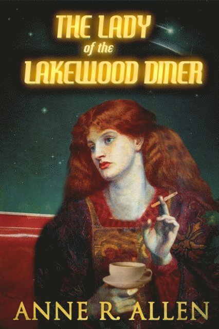 Anne R. Allen - Lady Of The Lakewood Diner, E-bok
