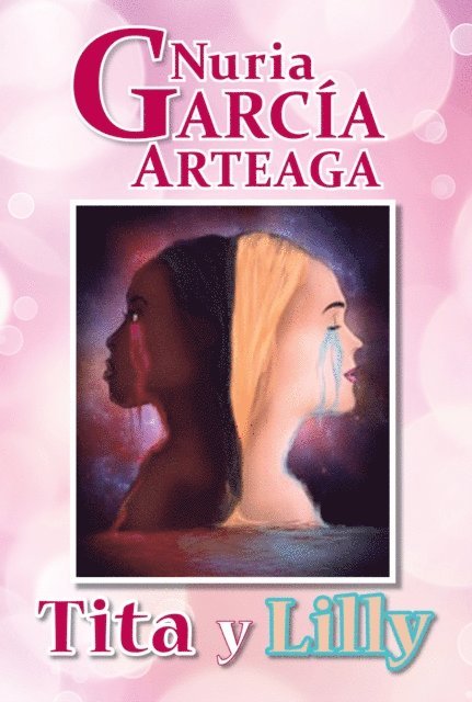 Nuria Garcia Arteaga - Tita y Lilly, E-bok