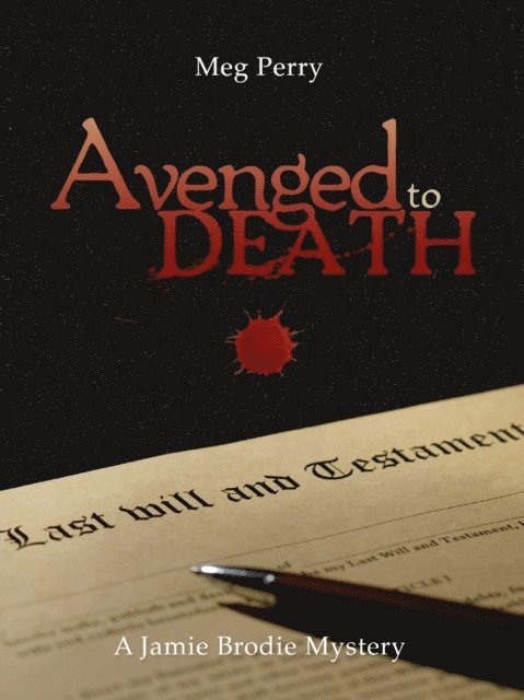 Meg Perry - Avenged to Death: A Jamie Brodie Mystery, E-bok. Tillgänglighet: Lägg i varukorg
