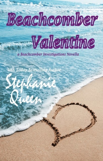 Stephanie Queen - Beachcomber Valentine, E-bok