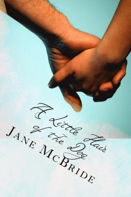 Jane McBride - Little Hair of the Dog, E-bok
