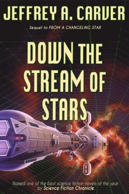 Jeffrey A. Carver - Down the Stream of Stars, E-bok. Tillgänglighet: Lägg i varukorg